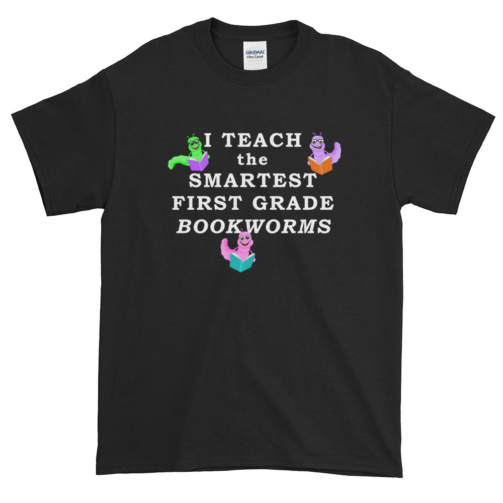 First Grade Teacher Book Teach Bookworms Read Short-Sleeve T-Shirt