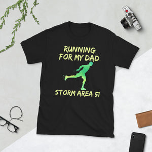 Storm Area 51 Running for Dad T-Shirt S-3XL