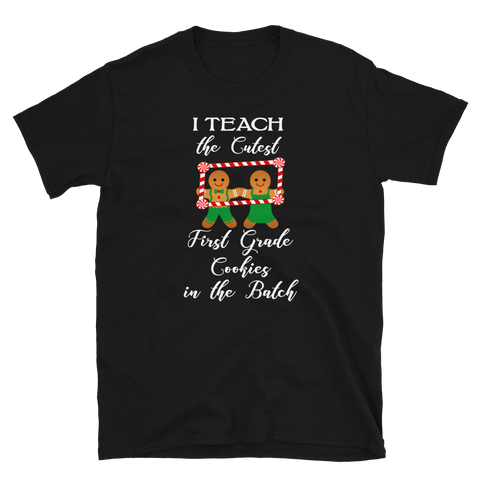 Christmas First Grade Teacher Teach Cookies T-Shirt S-3XL