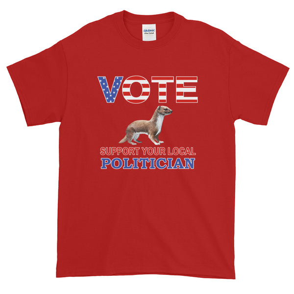 Funny Political Support Local Weasel T-Shirt S-5XL