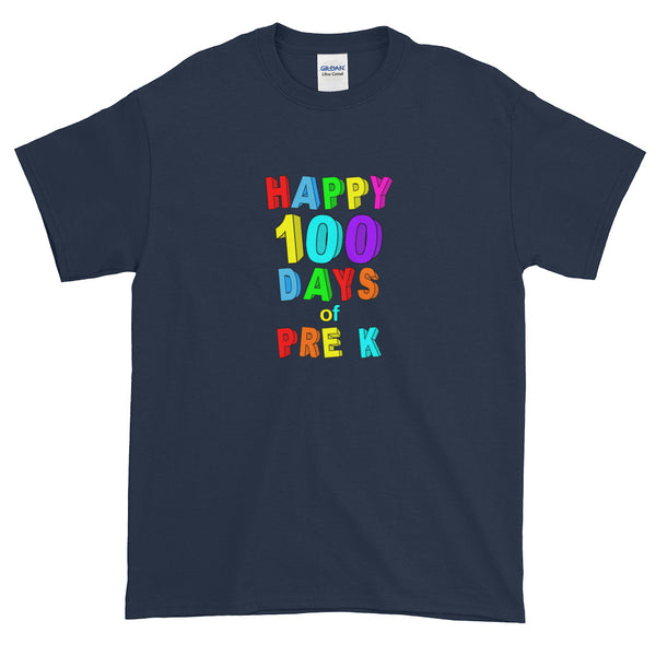 Happy 100 Days of School Pre-K Short-Sleeve T-Shirt