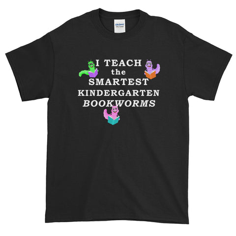 Kindergarten Teacher Book Teach Bookworms Read Short-Sleeve T-Shirt