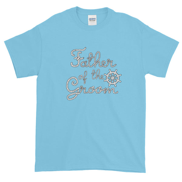 Father Of The Groom Beach Wedding Ship's Wheel T-Shirt S-5XL