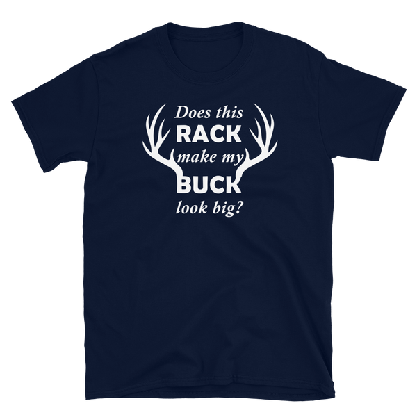 Funny Deer Hunting Hunter Rack Big Buck T-Shirt S-3XL