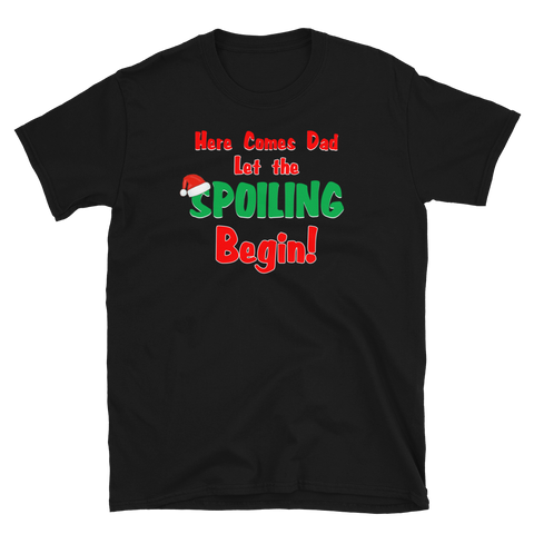 Christmas Spoiling Dad T-Shirt S-3XL