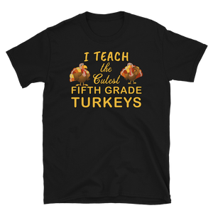 Teacher Thanksgiving Fifth Grade Turkeys T-Shirt S-3XL