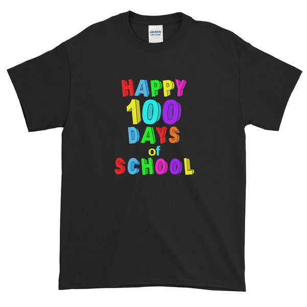 Happy 100 Days of School Short-Sleeve T-Shirt