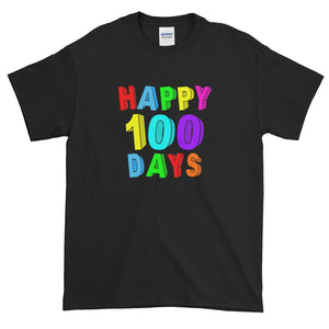Happy 100 Days Short-Sleeve T-Shirt
