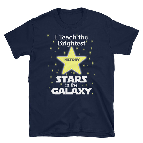 Back To School History Teacher Brightest Stars T-Shirt S-3XL