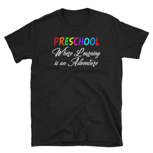 Back To School Preschool Adventure Teacher T-Shirt S-3XL