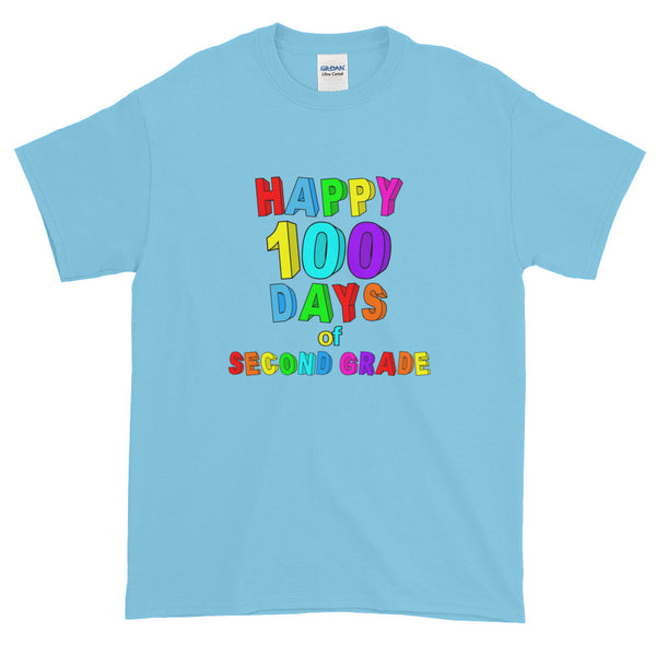 Happy 100 Days of School Second Grade Short-Sleeve T-Shirt