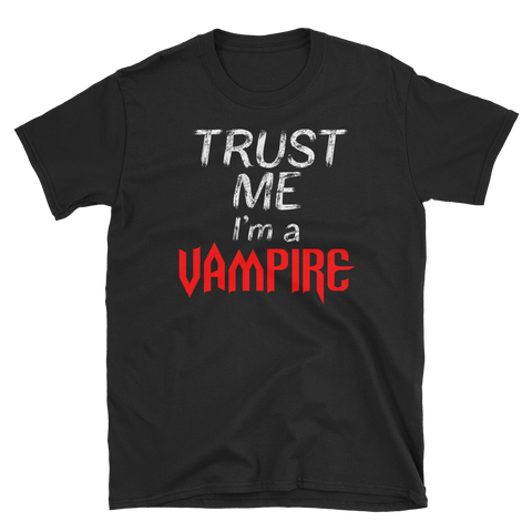 Halloween Trick Treat Vampire Trust T-Shirt S-3XL