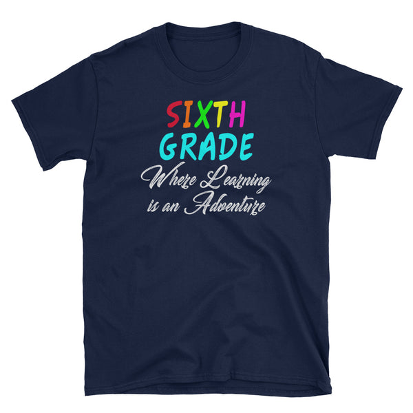 Back To School Sixth Grade Adventure Teacher T-Shirt S-3XL