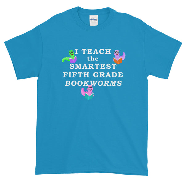 Fifth Grade Teacher Book Teach Bookworms Read Short-Sleeve T-Shirt