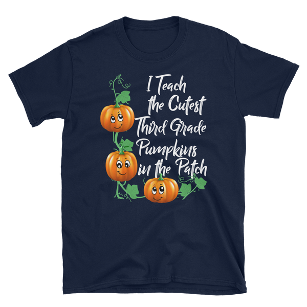 Halloween Third Grade Teacher Cutest Pumpkins Patch T-Shirt S-3XL