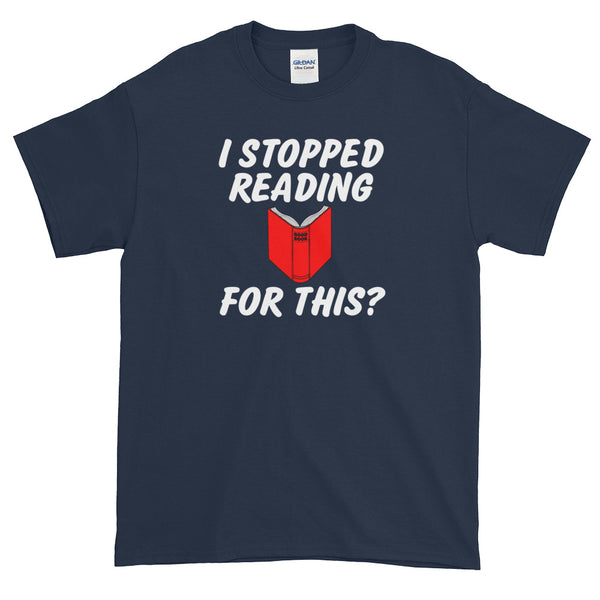 Stopped Reading for This Short-Sleeve T-Shirt